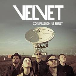 Velvet : Confusion Is Best